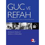 GÜÇ VE REFAH İKINCI BINYILDA TICARET, SAVAŞ VE DÜNYA EKONOMISI - RONALD FINDLAY