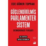 Güçlendirilmiş Parlamenter Sistem - Ece Güner Toprak
