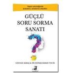 Güçlü Soru Sorma Sanatı - Gülyan Kabaş