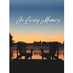 Guest Book: Funeral Service Guest Book, In Loving Memory Guest Book for Memorials, Adirondack Chairs and Lakeside Sunset Cover Design