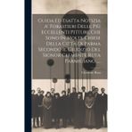 Guida Ed Esatta Notizia A' Forastieri Delle Più Eccellenti Pitture Che Sono In Molte Chiese Della Città Di Parma Secondo Il Giudizio Del Signor Clemente Ruta Parmigiano......