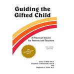 Guiding the Gifted Child: A Practical Source for Parents and Teachers by Webb, James T., Tolan, Stephanie S., Meckstroth, Elizabeth A (1989) Paperback