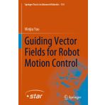 Guiding Vector Fields for Robot Motion Control: 154