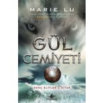 Gül Cemiyeti Ciltli - Marie Lu