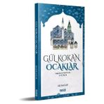 Gül Kokan Ocaklar Tekkeler Zaviyeler ve Sufiler Selim Uğur