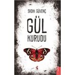 Gül Kurudu - Sadık Güvenç