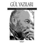 Gül Yazıları - Servet Somuncuoğlu