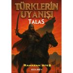 Gülbey Yayınları Türklerin Uyanışı: Talas