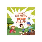Gülce Kitap Danke Für Deınen Segen Allah - Verdiğin Nimetler Için Teşekkür Ederim Allahım (Almanca)