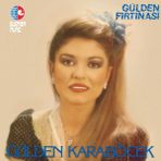 Gülden Karaböcek Gülden Fırtınası 33 Plak Arabesk Müzik İz Müzik Yayımcı