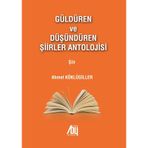 Güldüren ve Düşündüren Şiirler Antolojisi - Ahmet Köklügiller
