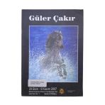 Güler Çakır 29 Ekim 9 Kasım 2007 Resim Sergisi Kataloğu (İkinci El)