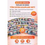 Güler Erkan Giyim Kalıpları Tüm Sayılar Seti ( 39 Adet )