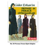 Güler Erkan Provasız Ferace Giyim Kalıpları