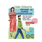 Güler Erkan'la Provasız Giyim Kalıpları - Sayı 83