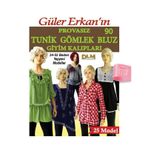 Güler Erkan'la Provasız Giyim Kalıpları - Sayı 90