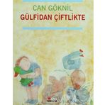Gülfidan Çiftlikte - Can Göknil