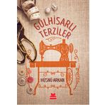 Gülhisarlı Terziler - Hüsnü Arkan