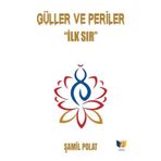 Güller ve Periler Şamil Polat