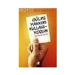 GÜLME HAKKIMI KULLANIYORUM: BIR DESTE NÜKTE - CEVDET SÖZTUTAN