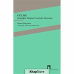 Gülme - Komiğin Anlamı Üzerinde Deneme