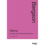 Gülme: Komiğin Anlamı Üzerine Bir Deneme - Henri Bergson