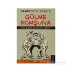 GÜLME KOMŞUNA NASIL DAYAK ŞAMPİYONU OLDUM? - SAADETTIN ÖZTÜRK