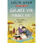 Gülmek Var Dönmek Yok - Salih Uyan