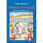 Gülmesini Bilen Çocuk - Cihan Demirci
