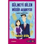 Gülmeyi Bilen Müdür Aranıyor - Mehmet Atilla