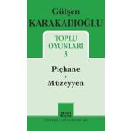 Gülşen Karakadıoğlu / Toplu Oyunları 3 / Gülşen Karakadıoğlu