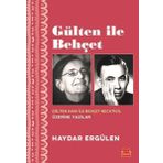 Gülten İle Behçet - Haydar Ergülen