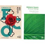 Gülün Adı - Umberto Eco - Bitkilerin Yaşamı - Bir Karışım Metafiziği - Emanuele Coccia
