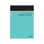 Gülzar-ı Na’im - ismail naim efendi ismail naim efendi