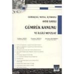 GÜMRÜK KANUNU VE İLGİLİ MEVZUAT - SELMAN AYDIN;NURDANE TOPUZ;KURTULUŞ BEYRIBEY