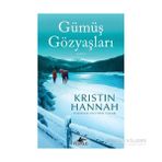 Gümüş Gözyaşları - Kristin Hannah