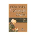 GÜMÜŞLÜ MARTI - SELMA FINDIKLI