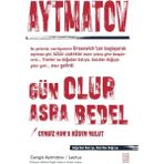 Gün Olur Asra Bedel & Cengiz Han’a Küsen Bulut - Cengiz Aytmatov