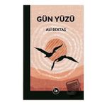 Gün Yüzü - Ali Bektaş