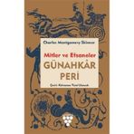 Günahkar Peri - Mitler ve Efsaneler - Charles M. Skinner