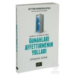 Günahları Affettirmenin Yolları - Osman Atak