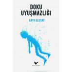 Günce Yayınları Doku Uyuşmazlığı / Kaya Ulusay (öykü) /