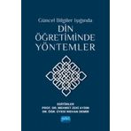 Güncel Bilgiler Işığında Din Öğretiminde Yöntemler