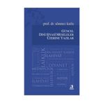 Güncel Dini-Siyasi Meseleler Üzerine Yazılar - Sönmez Kutlu
