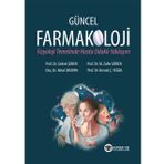 Güncel Farmakoloji - Fizyoloji Temelinde Hasta Odaklı Yaklaşım - Güneş Tıp Kitabevi