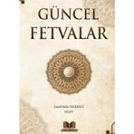 Güncel Fetvalar İsmail Hakkı Yelkenci