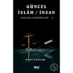 Güncel İslam - İnsan Hukuku Denemeleri 4 - Hadi Sağlam