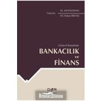 Güncel Konularla Bankacılık Ve Finans - Hakan Bektaş
