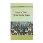 Gündelik Hayata Sosyolojik Bakış - Ali Akdoğan
