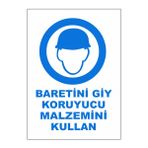 Gündoğdu 5 Adet Baretini Giy Koruyucu Malzemeni Kullan Uyarı Levhası